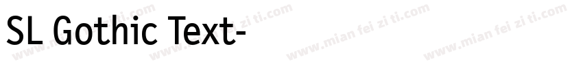 SL Gothic Text字体转换